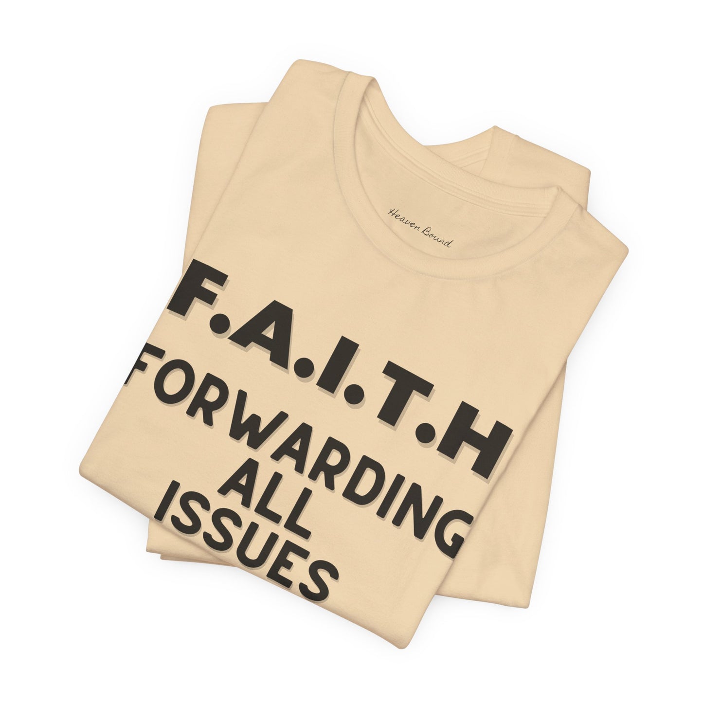 Faith Tee by Heaven Bound