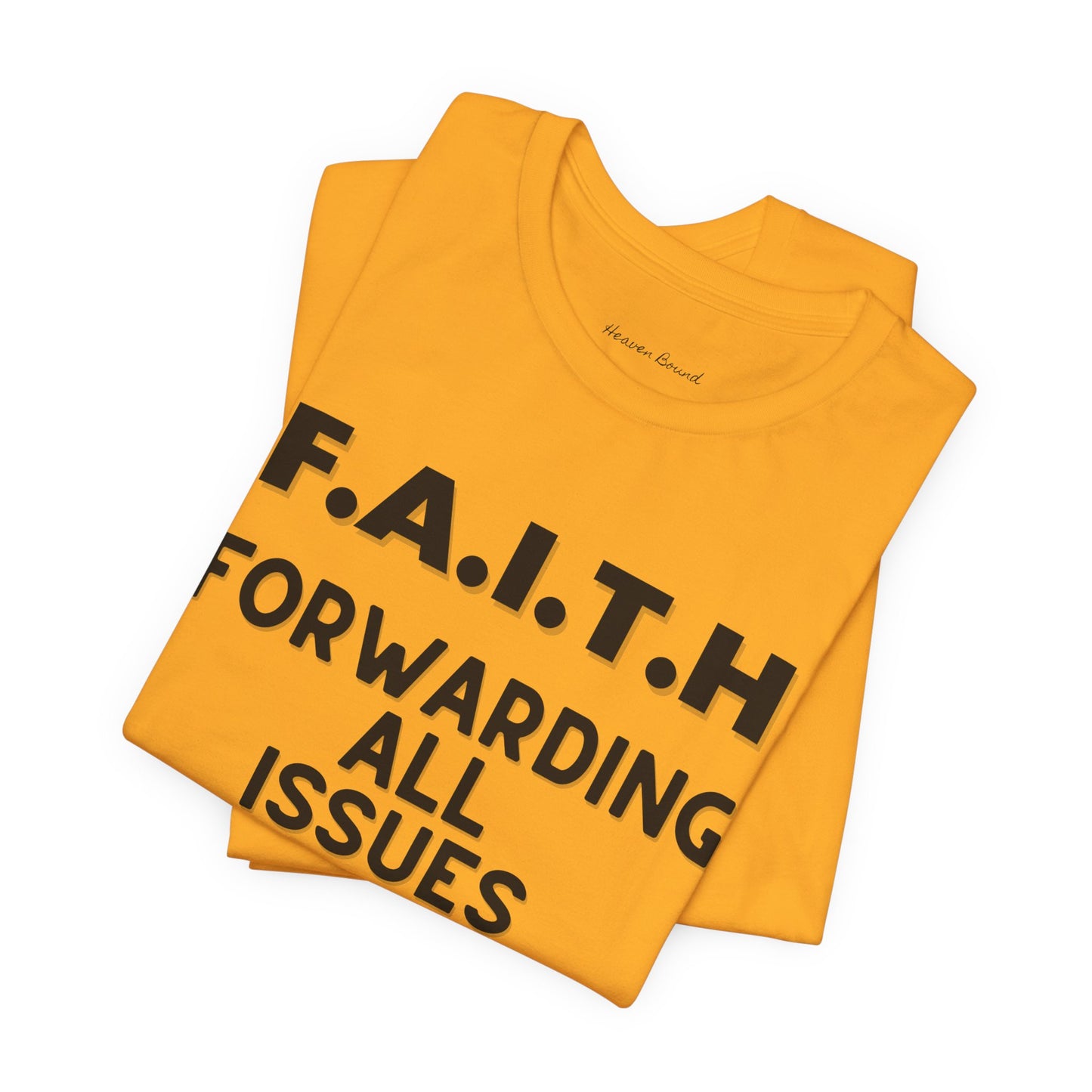 Faith Tee by Heaven Bound