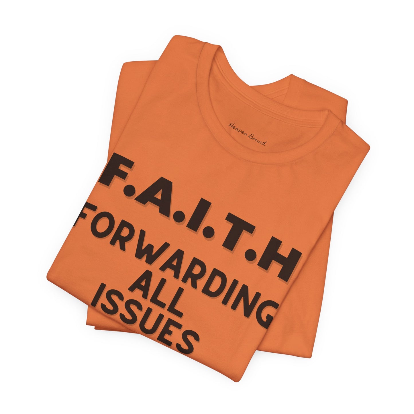 Faith Tee by Heaven Bound